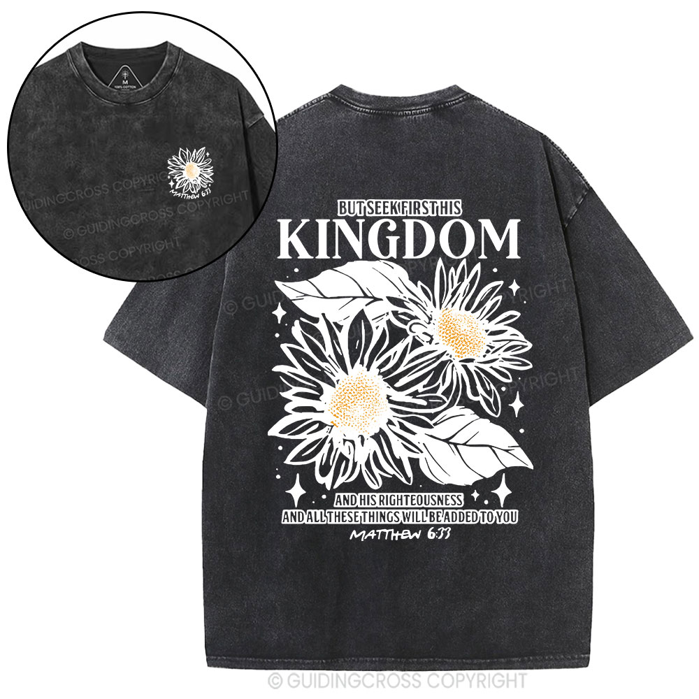 But Seek First His Kingdom Christian Washed T-Shirt
