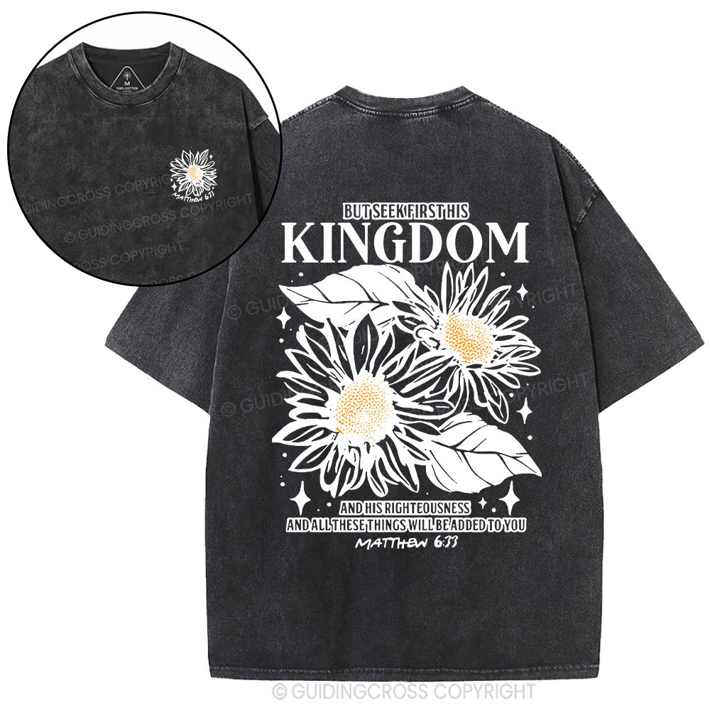 But Seek First His Kingdom Christian Washed T-Shirt