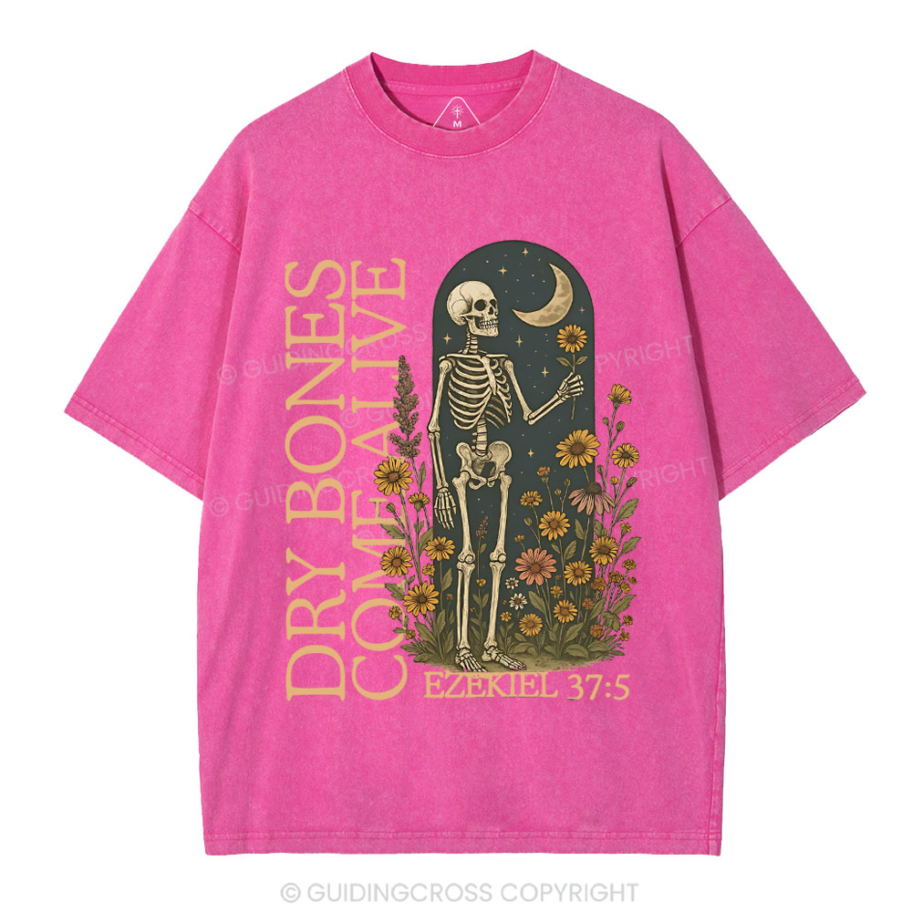 Dry Bones Come Alive Christian Washed T-Shirt