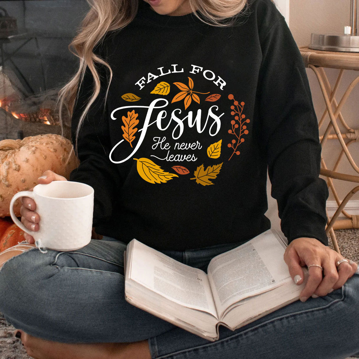 Fall For Jesus He Never Leaves Unisex Sweatshirt