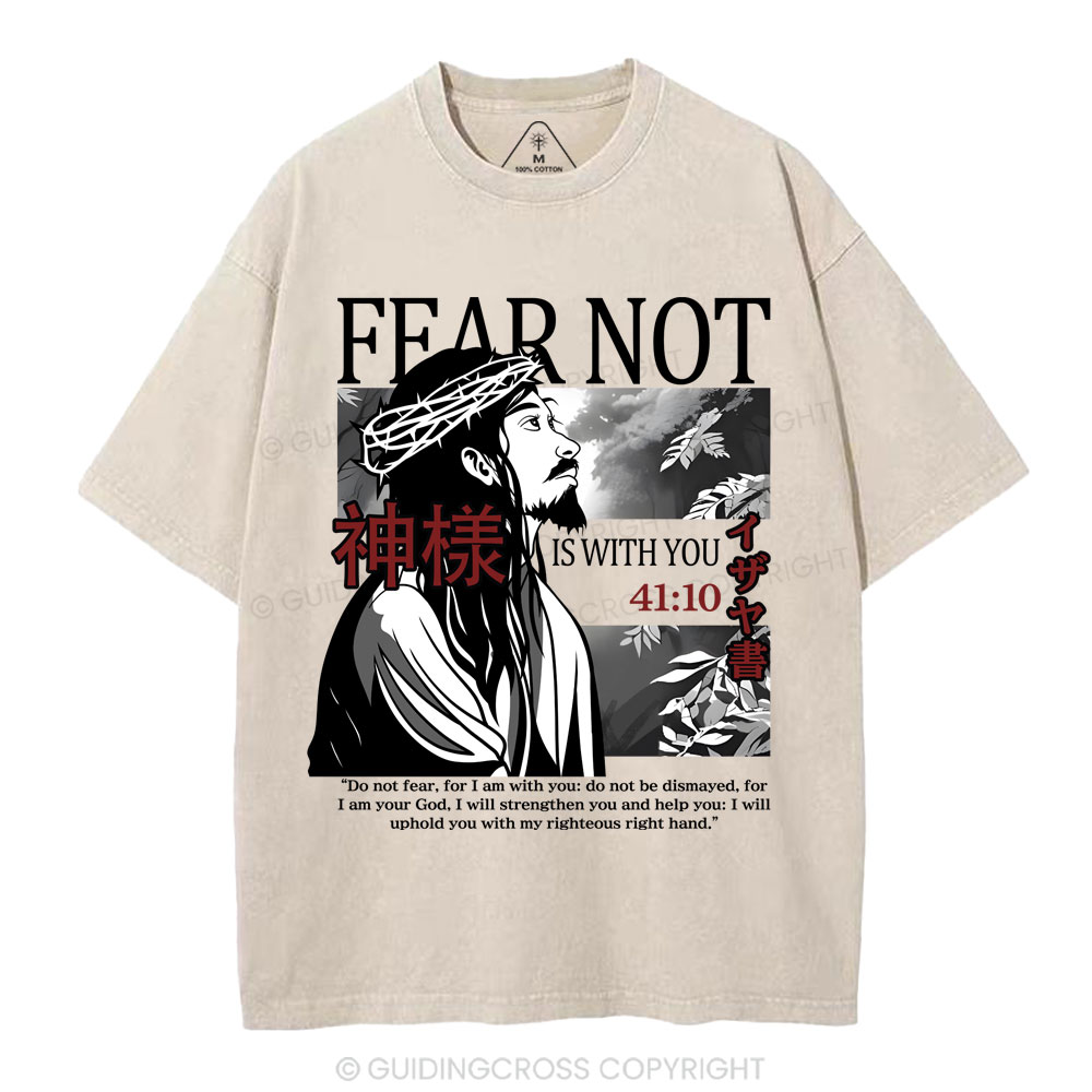 Fear Not Christian Washed T-Shirt