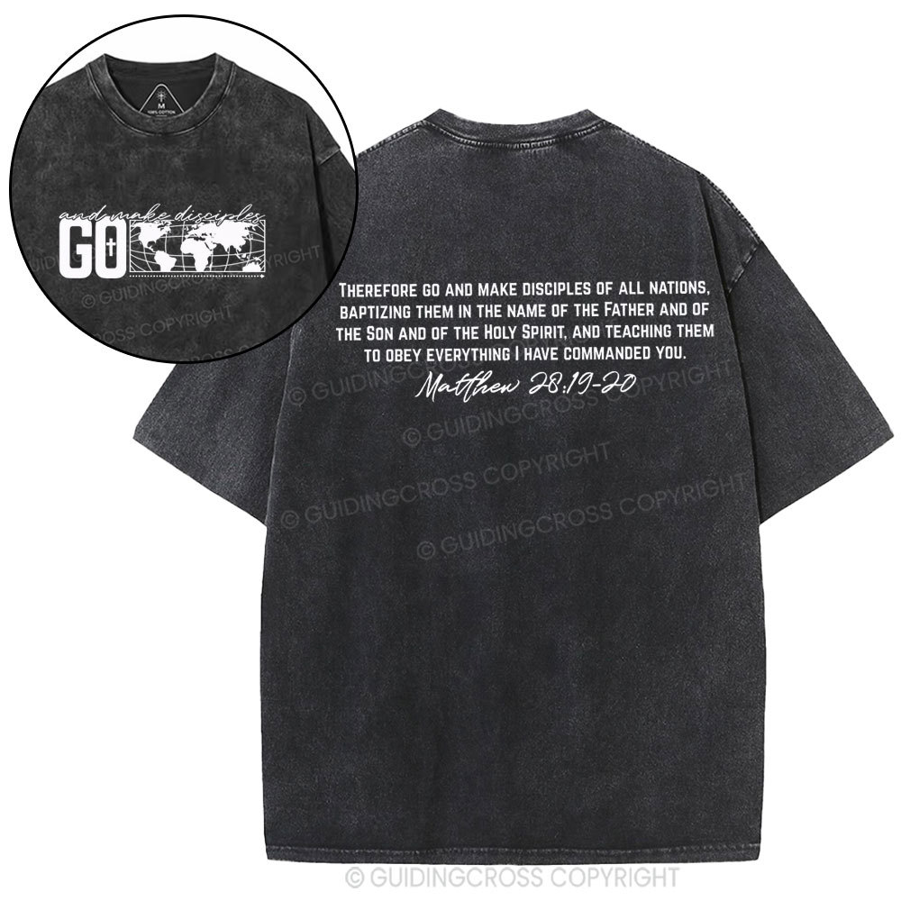 Go And Make Disciples Christian Washed T-Shirt