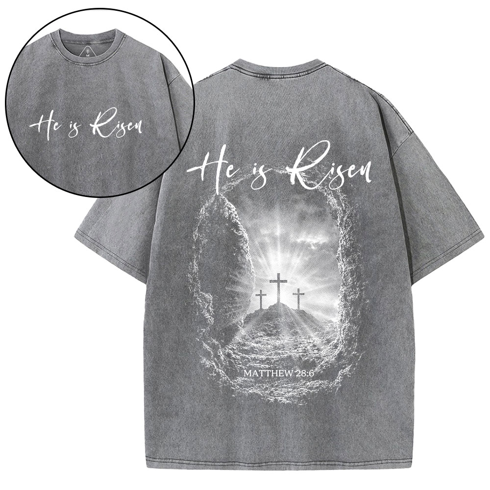He Is Risen Christian Washed T-Shirt