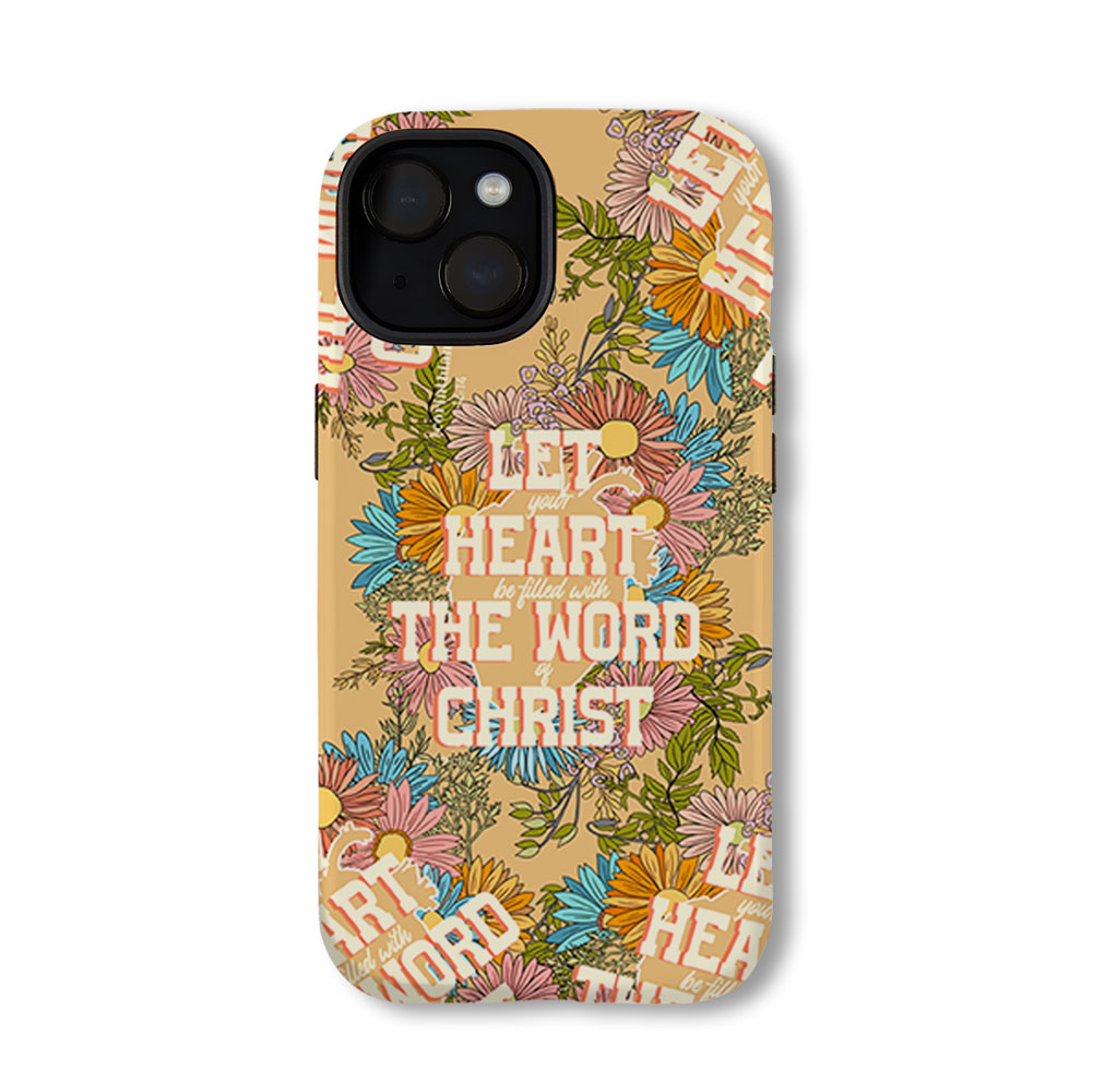 Let Your Heart Filled With Christian Phone Case