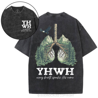 YHWH Every Breath Speaks His Name Christian Washed T-Shirt