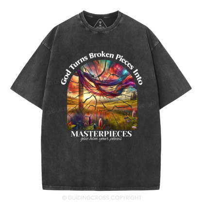 God Turns Broken Pieces Into MAsterpieces Christian Washed T-Shirt