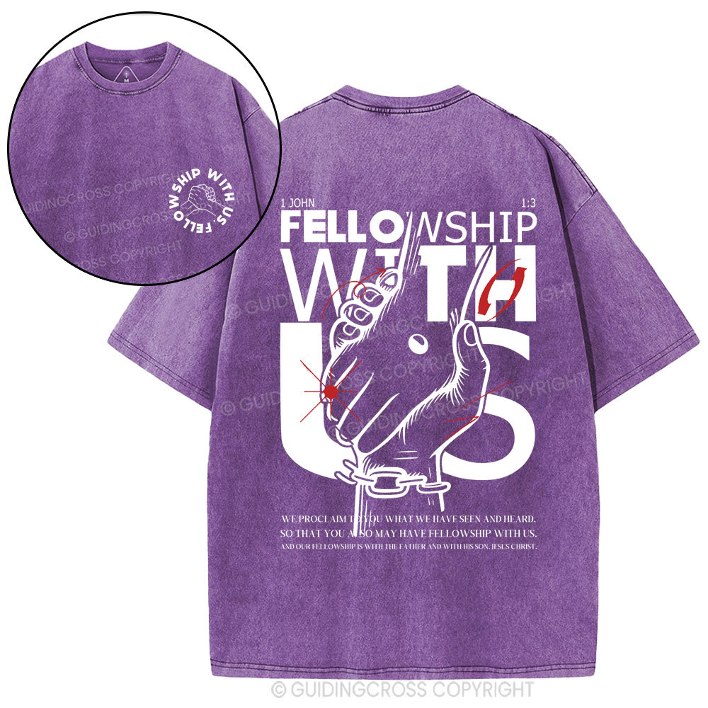 fellowship with us Christian Washed T-Shirt