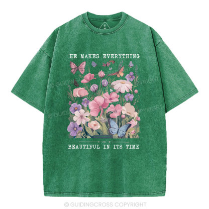 He Makes Everything Beautiful In Its Time Christian Washed T-Shirt