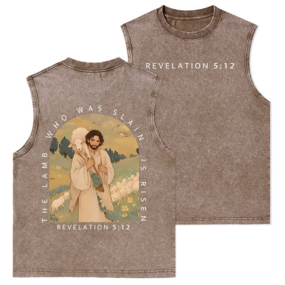 The Lamb Who Was Slain Is Risen Christian Washed Tank Top