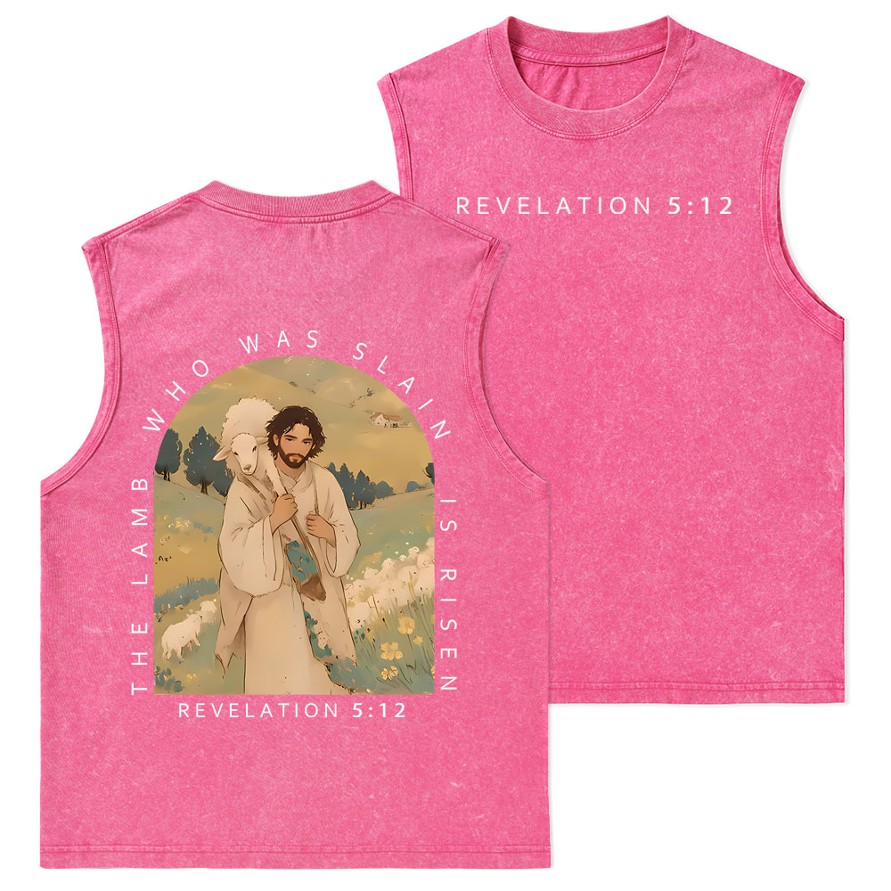 The Lamb Who Was Slain Is Risen Christian Washed Tank Top