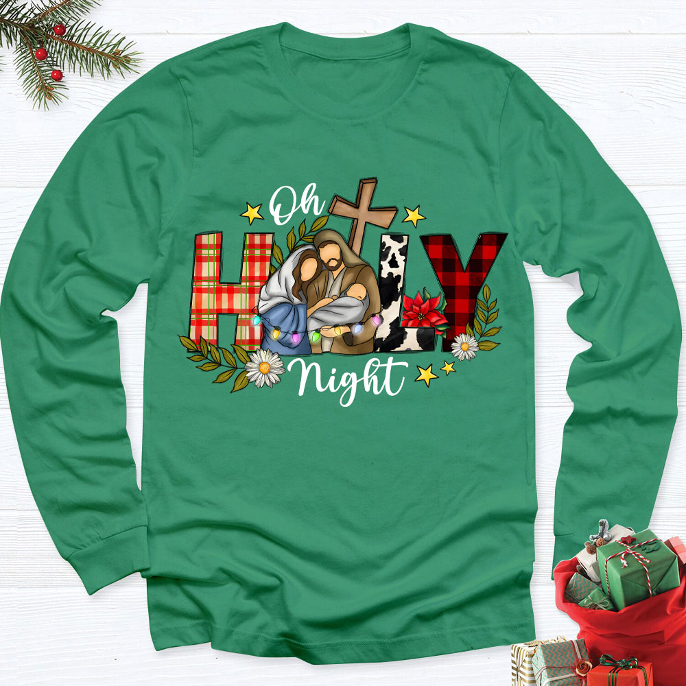 Oh Holy Night Christmas Christian Long Sleeve T-Shirt