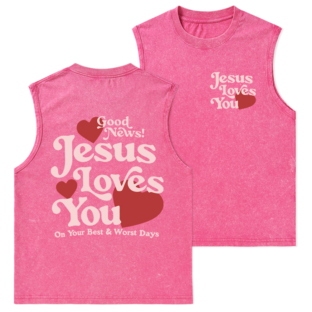 Good News Jesus Loves You Christian Washed Tank Top
