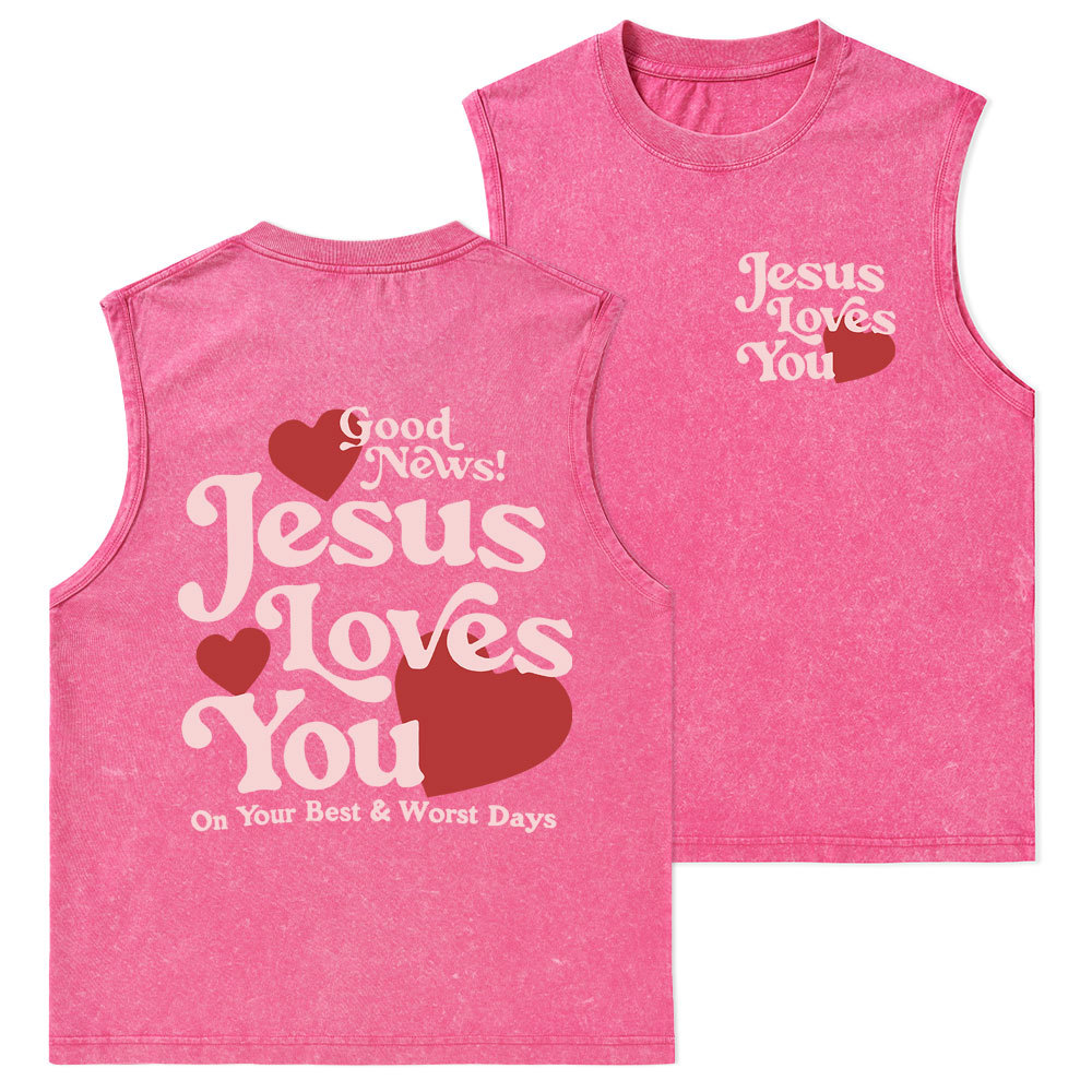 Good News Jesus Loves You Christian Washed Tank Top