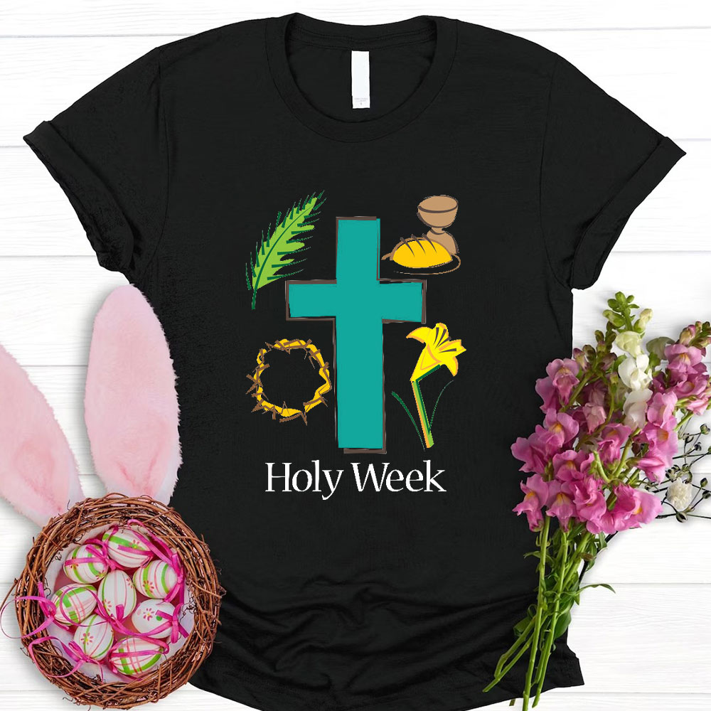 Holy Week Christian T-Shirt