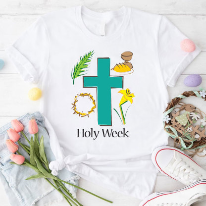 Holy Week Christian T-Shirt