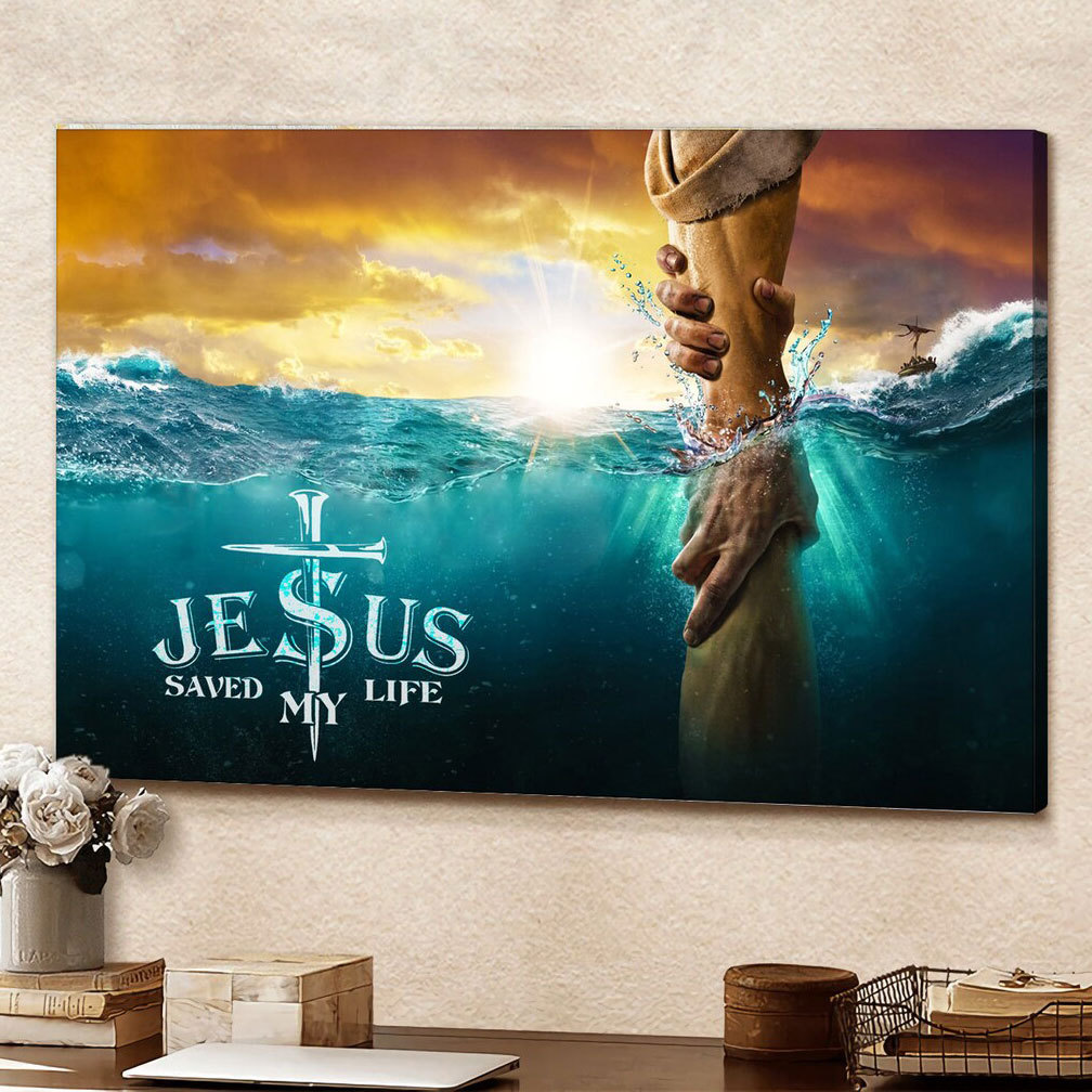 Jesus Saved My Life Jesus Reaching Out His Hand Canvas Wall Art