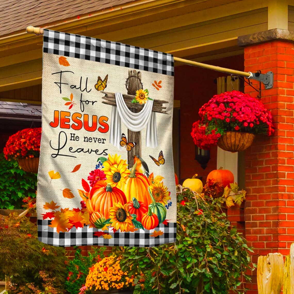Fall For Jesus He Never Leaves Thanksgiving Flag