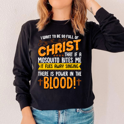 Full Of Christ Funny Christian Long Sleeve T-Shirt