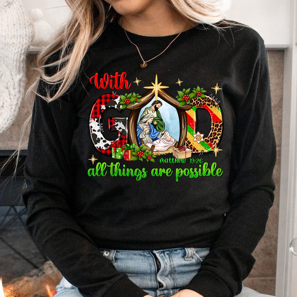 With God All The Things Are Possible Christian T-Shirt