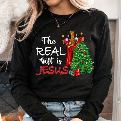 The Real Gift Is Jesus Christian Long Sleeve T-Shirt