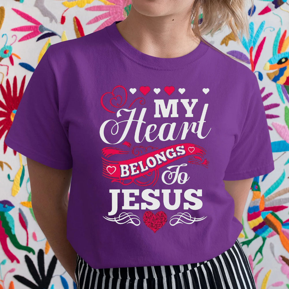 My Heart Belongs To Jesus Christian T-Shirt