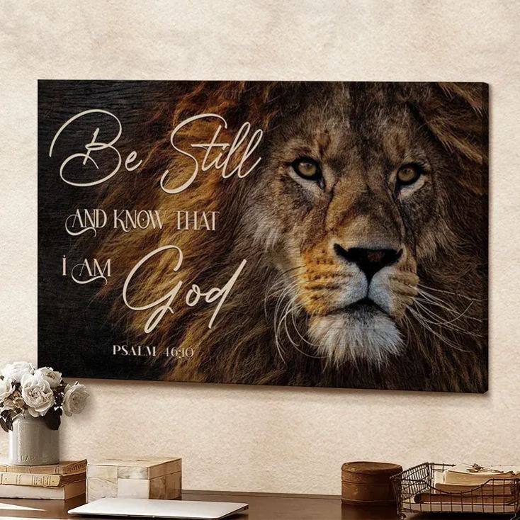 Lion Of Judah Be Still And know that I Am God Canvas Wall Art