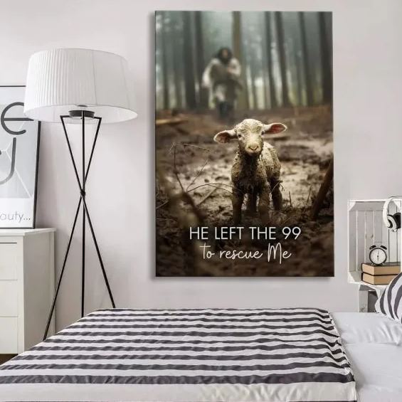 He Left The 99 To Rescue Me Canvas Wall Art