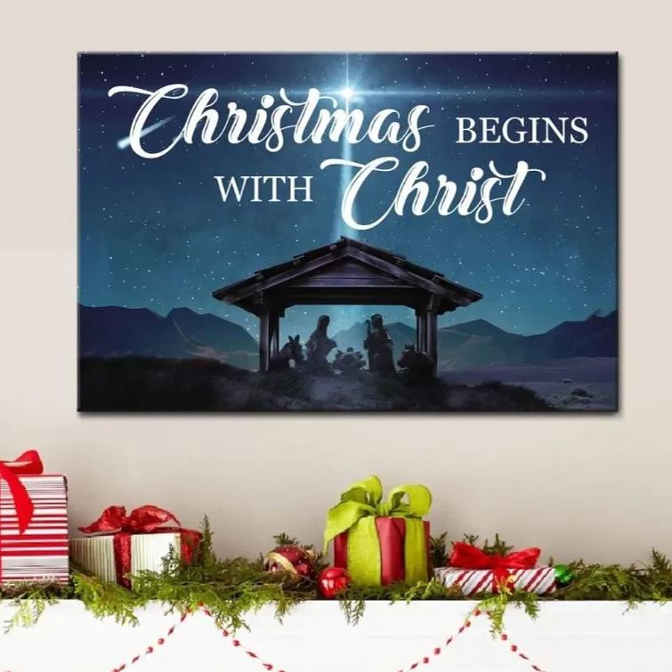 Christmas Begins With Christ Christian Canvas Wall Art Sale - GuidingCross