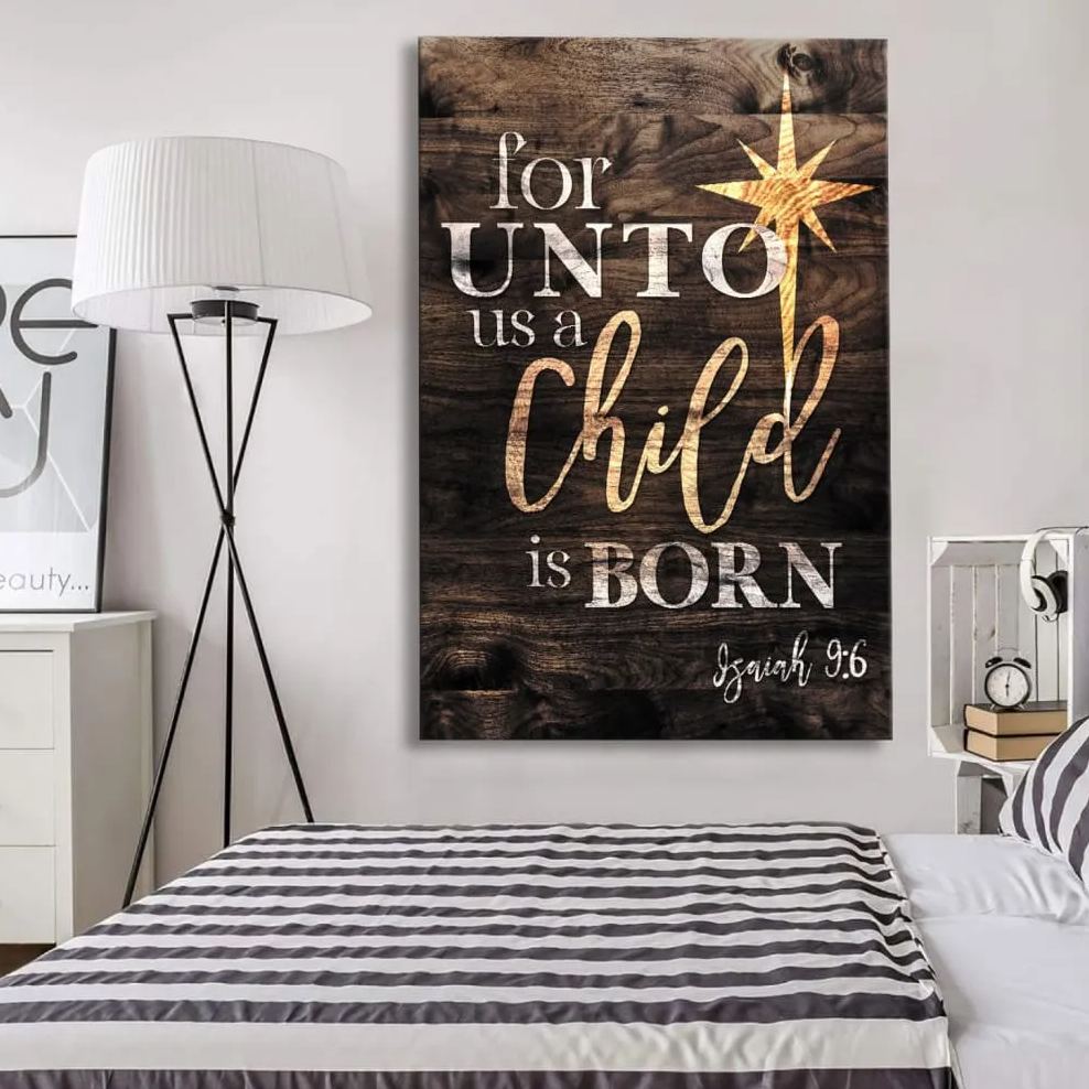 Isaiah 9:6 For Unto Us A Child Is Born Christmas Canvas Wall Art