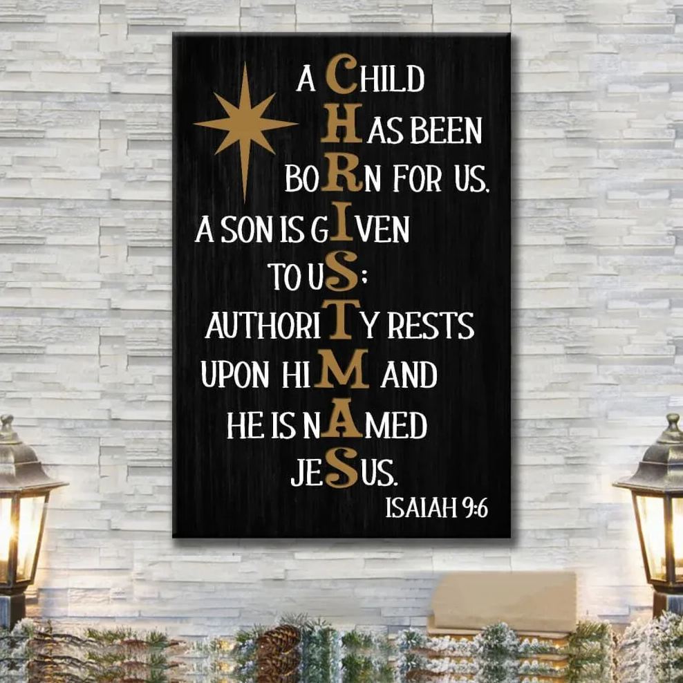 A Child Has Been Born For Us Isaiah 9:6 Canvas Wall Art