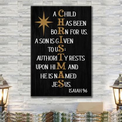 A Child Has Been Born For Us Isaiah 9:6 Canvas Wall Art