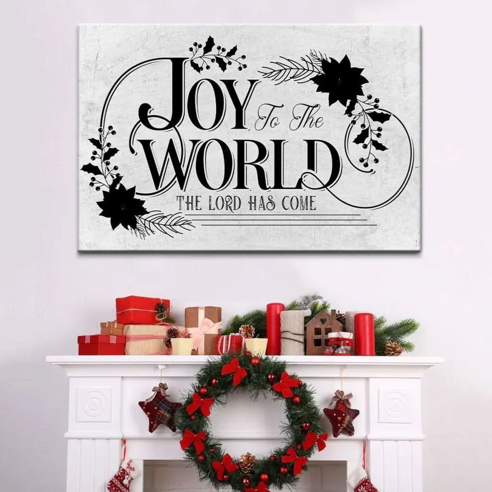 Joy To The World The Lord Has Come Christmas Christian Canvas Wall Art