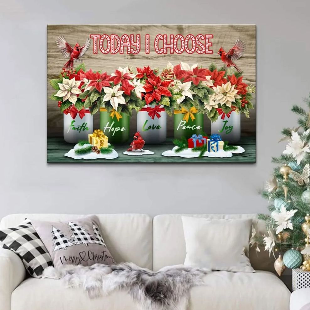 Today I Choose Faith Hope Love Peace Joy Christmas Christian Canvas Wall Art