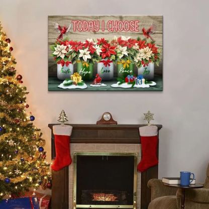 Today I Choose Faith Hope Love Peace Joy Christmas Christian Canvas Wall Art