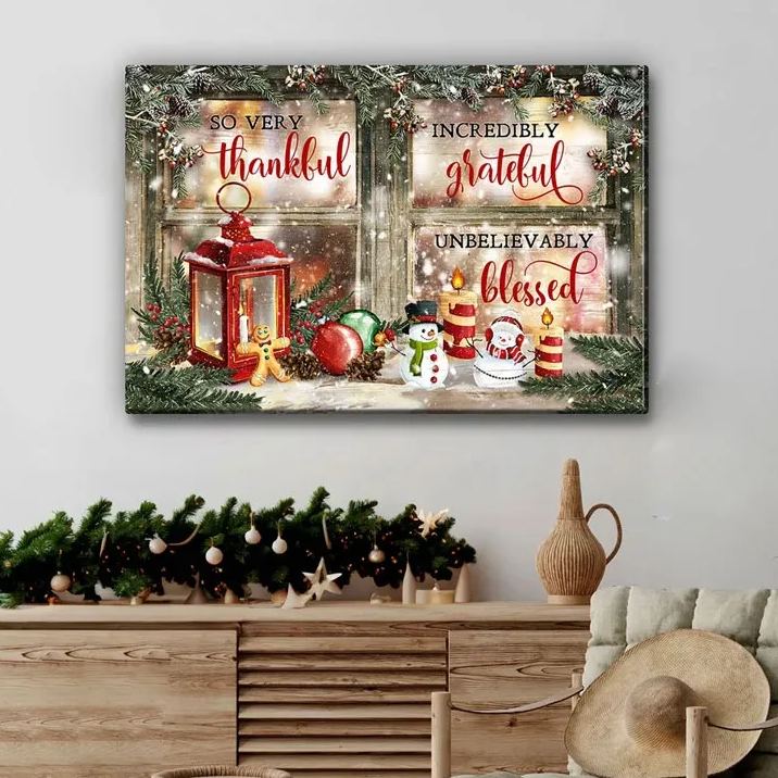 So Very Thankful Incredibly Grateful Unbelievably Christian Christmas Canvas Wall Art