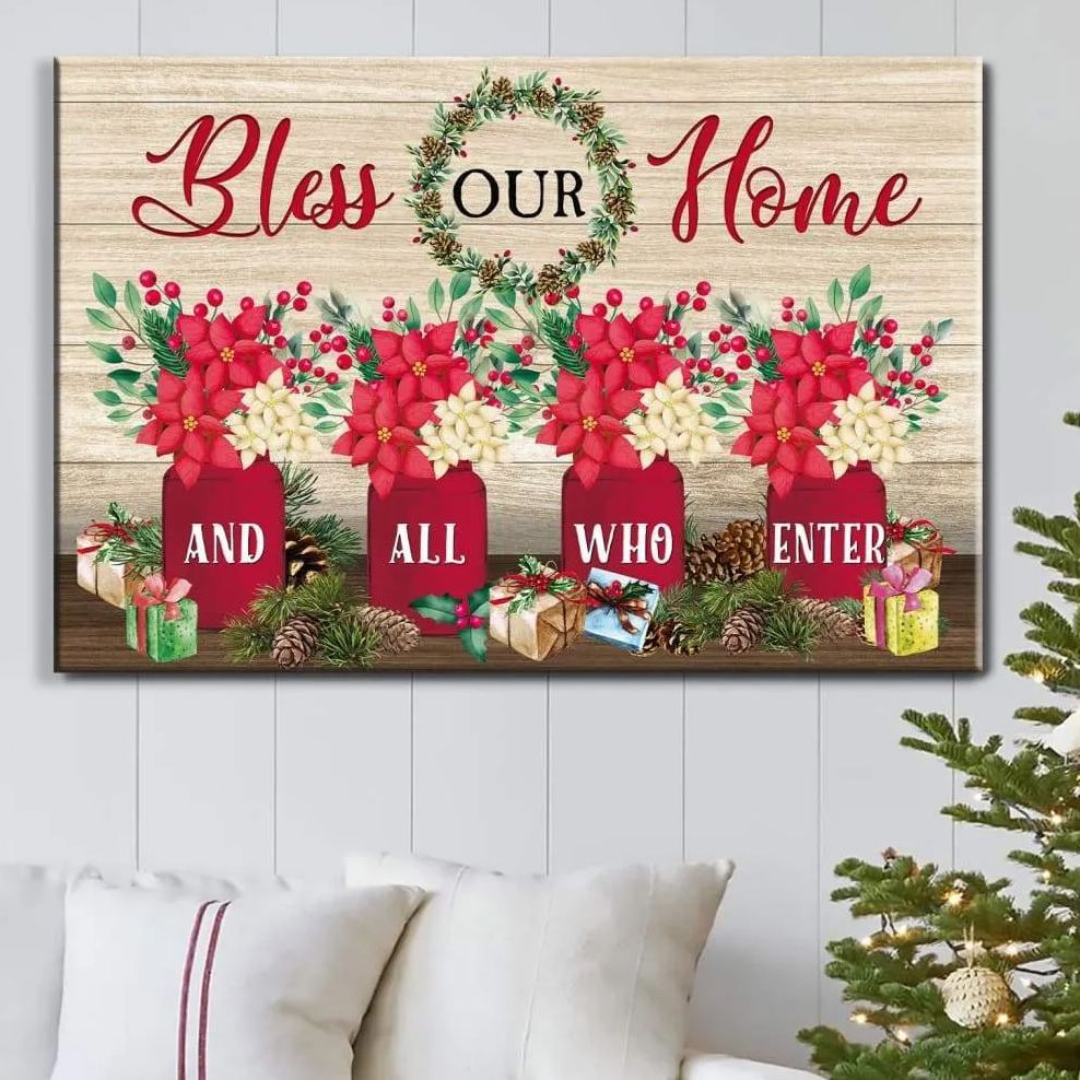 Bless Our Home And All Who Enter Canvas Wall Art