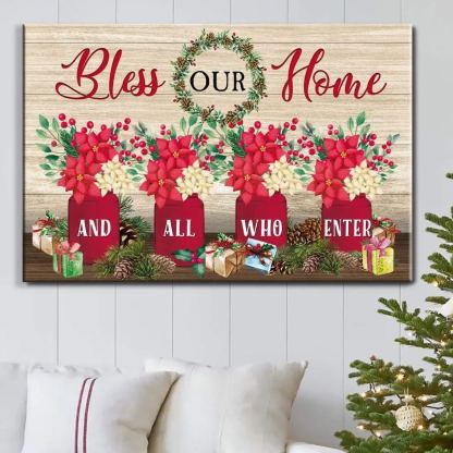 Bless Our Home And All Who Enter Canvas Wall Art