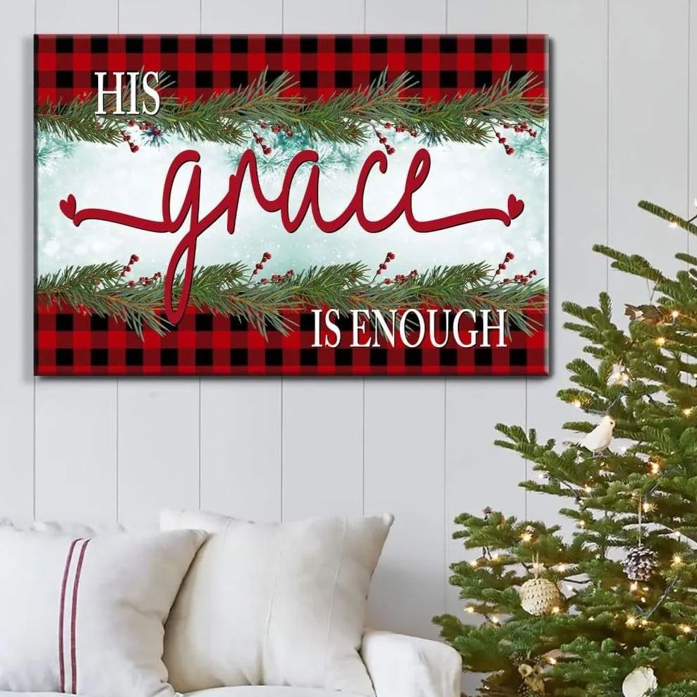 His Grace Is Enough Christmas Canvas Canvas Wall Art