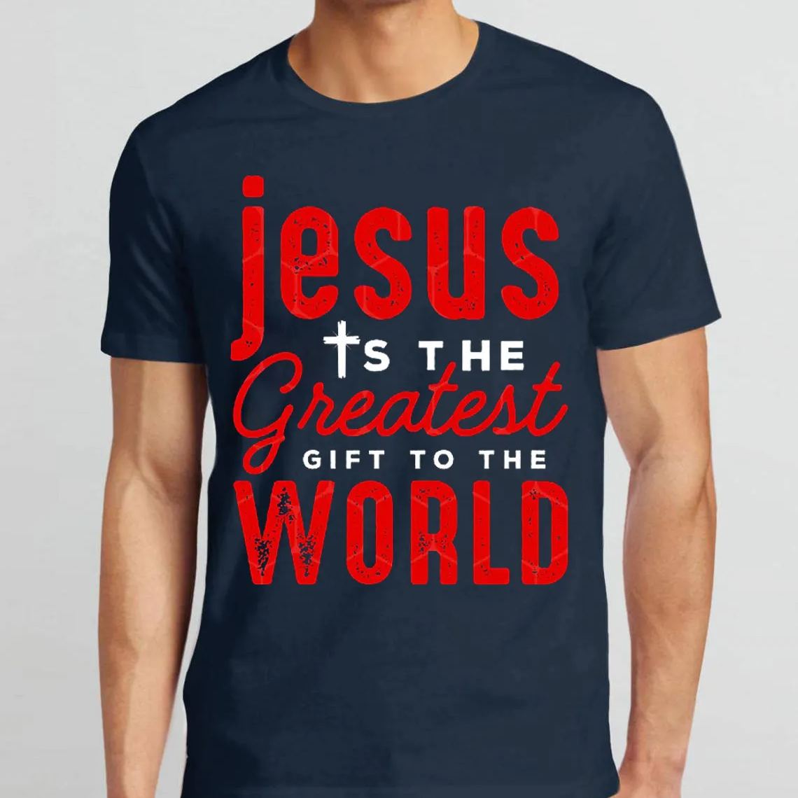 Jesus Is The Greatest Gift To The World Christian T-Shirt