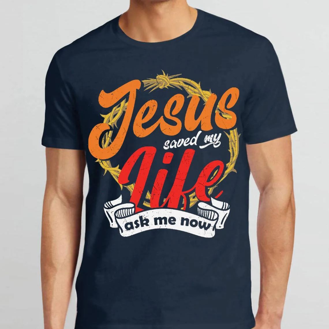 Jesus Saved My Life Christian T-Shirt