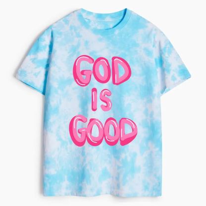 God Is Good Heavy Cotton Tie Dye T-Shirt