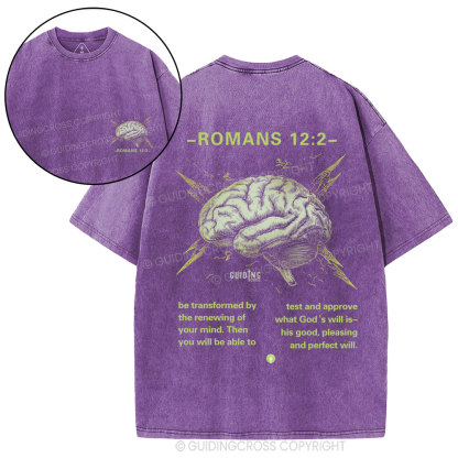 Be Transformed By The Renewing Of Your Mind Christian Washed T-Shirt