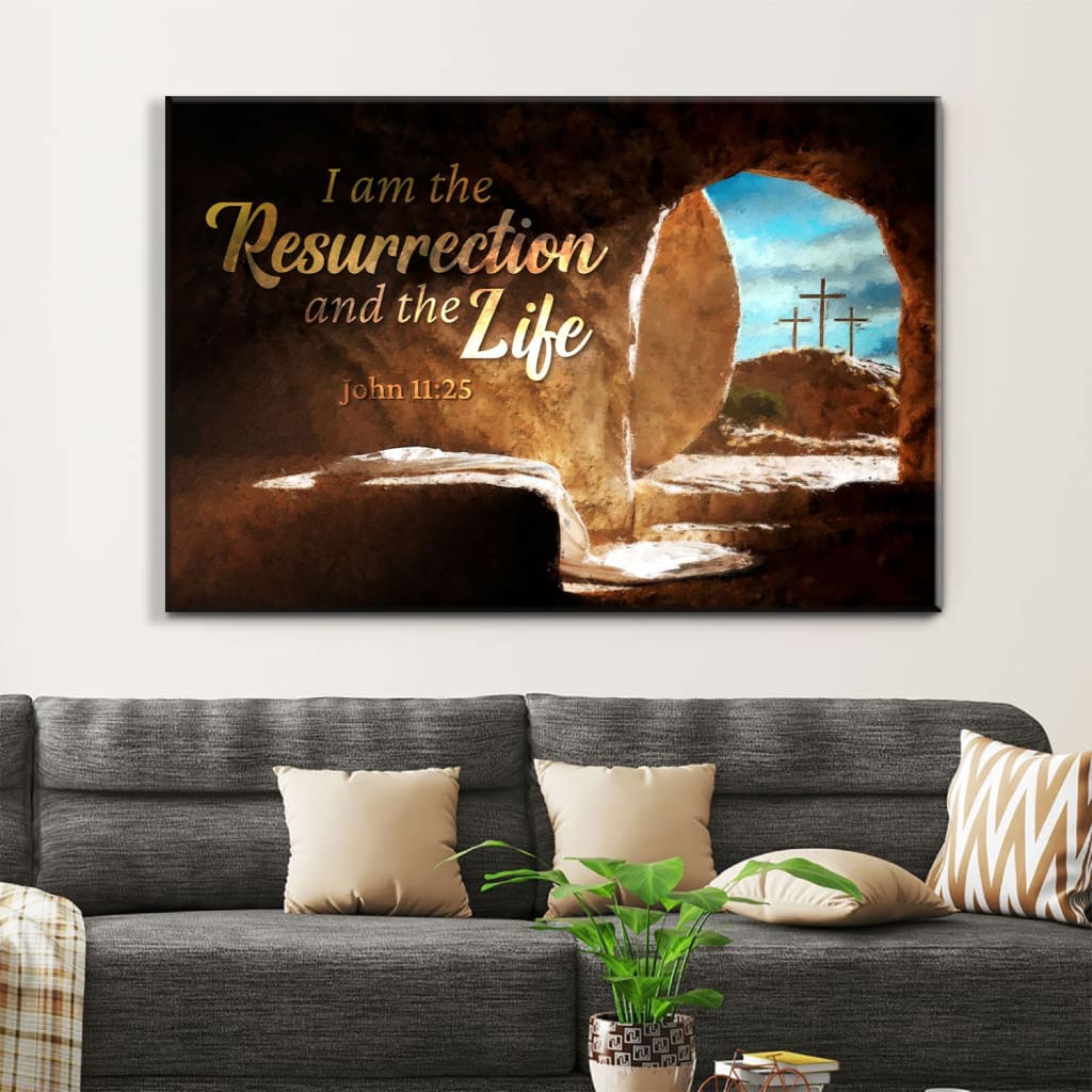 John 11:25 I Am The Resurrection And The Life Christian Canvas Wall Art