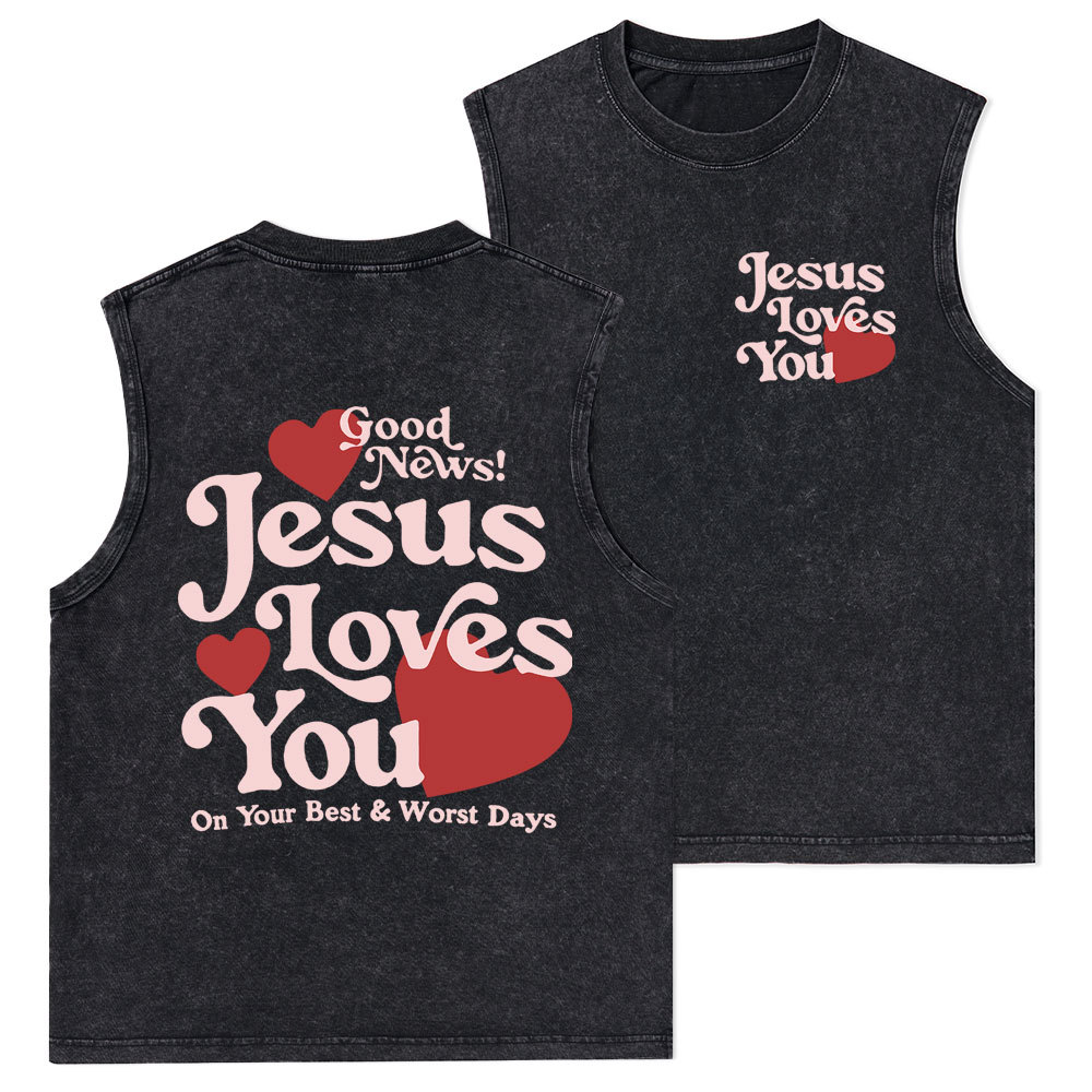Good News Jesus Loves You Christian Washed Tank Top