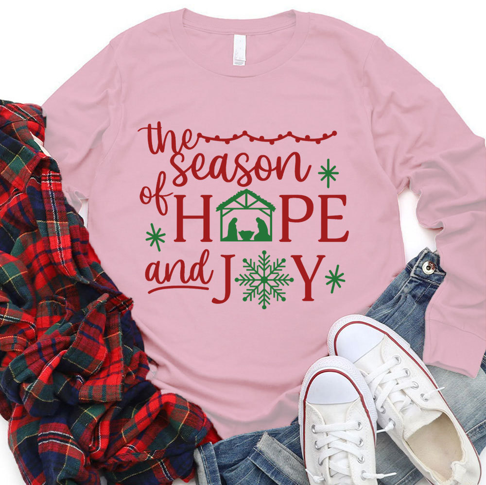 The Season Of Hope And Joy Christian Long Sleeve T-Shirt