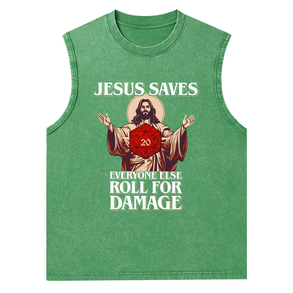 Jesus Saves Everyone Else Roll For Damage Christian Washed Tank Top