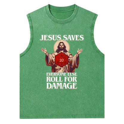 Jesus Saves Everyone Else Roll For Damage Christian Washed Tank Top