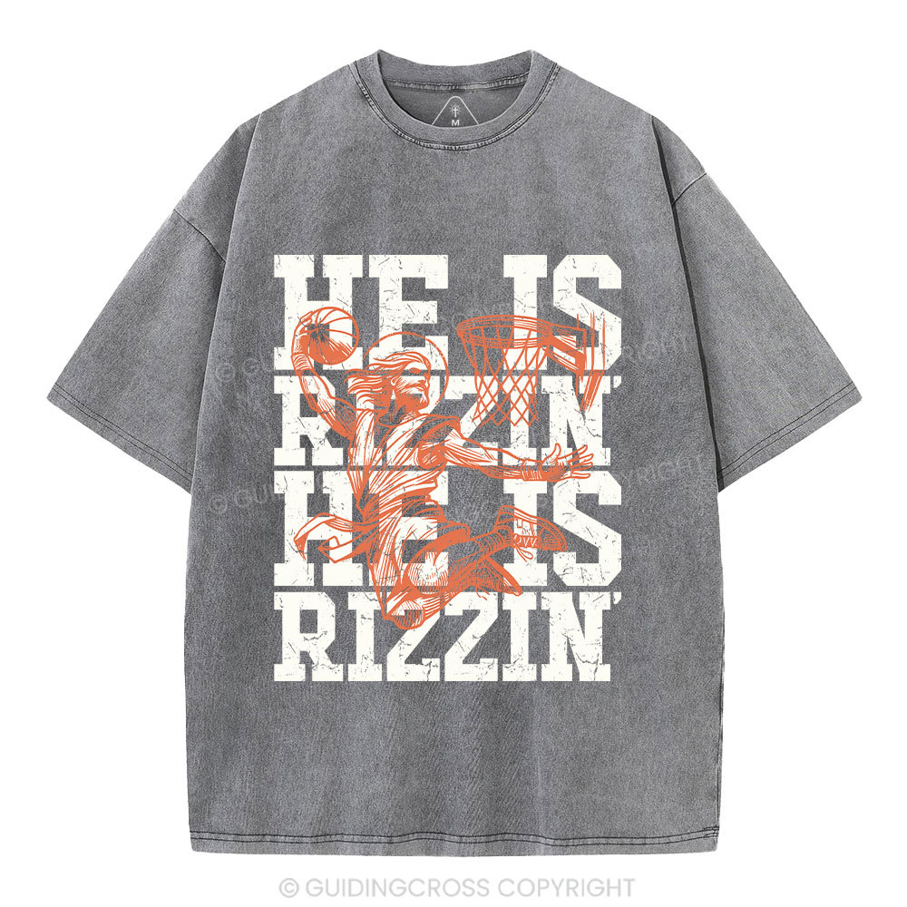 He Is Rizzin Christian Washed T-Shirt