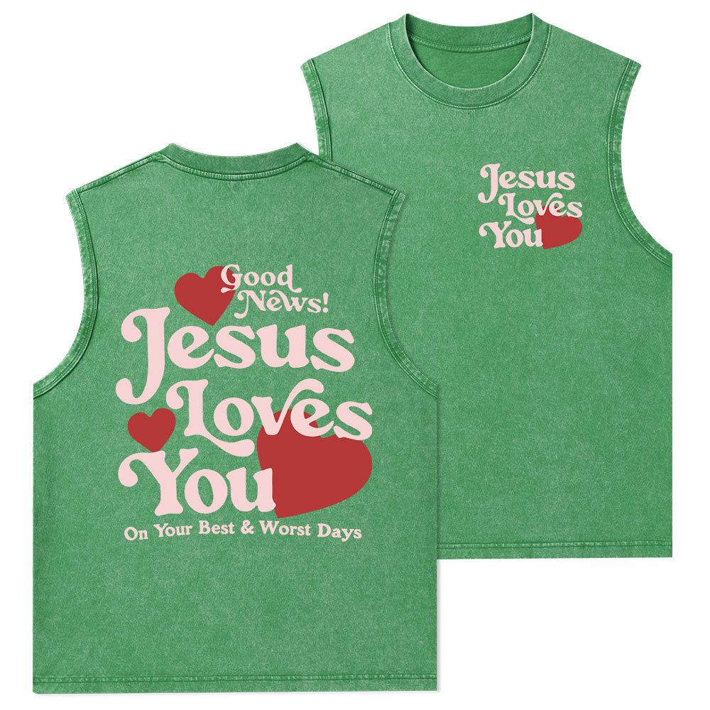 Good News Jesus Loves You Christian Washed Tank Top