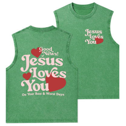 Good News Jesus Loves You Christian Washed Tank Top
